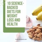 10 Science-Backed Diets for Weight Loss and Health